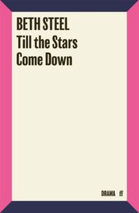 Till the Stars Come Down playscript